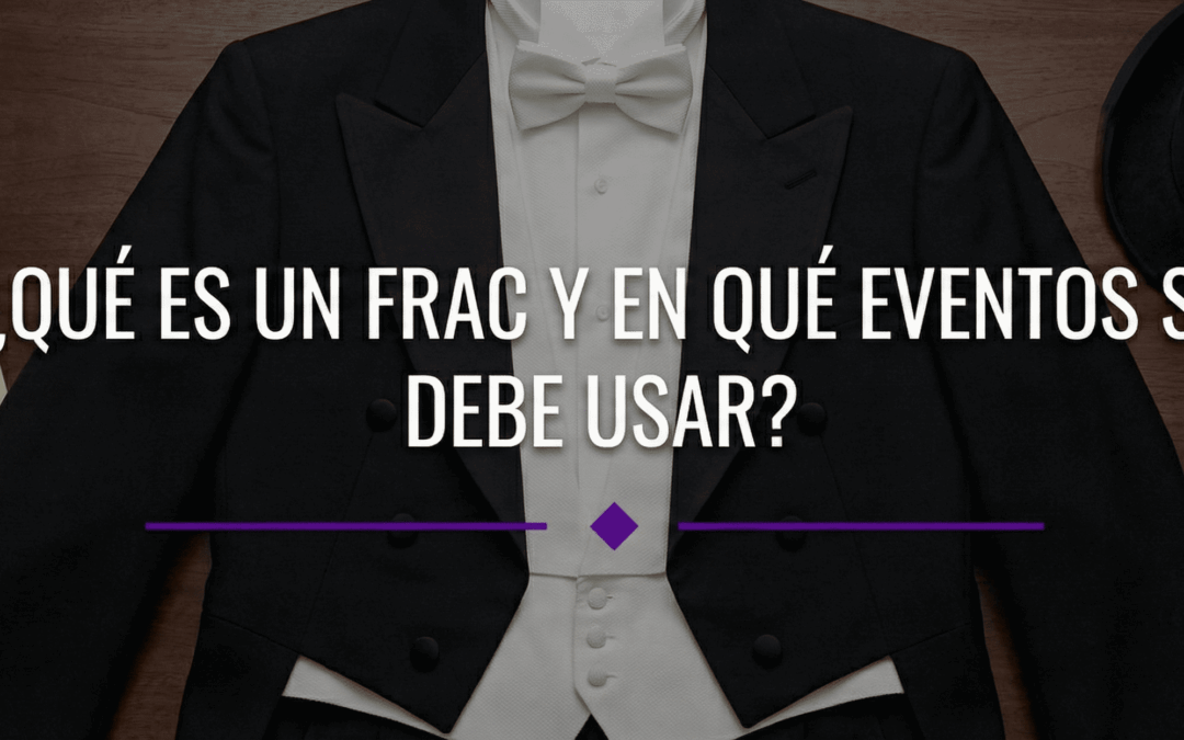 ¿Qué es un Frac y en Qué Eventos se Debe Usar?